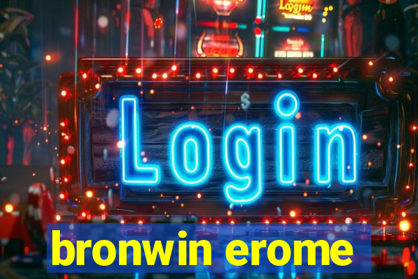 bronwin erome